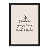Eat A Cookie Wall Art, Funny Food Print, Kitchen Decor, Dessert Quote, Cute Home Decor, Treat Yourself Wall Decor, Sweet Tooth Art - Tawshia