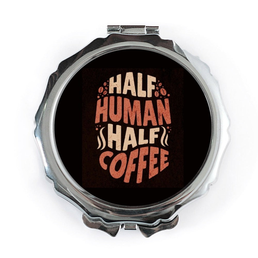 Half Human Half Coffee Pocket Mirror, Funny Coffee Lover Gift, Unique Compact Mirror, Coffee Addict Present, Cute Pocket Mirror - Tawshia