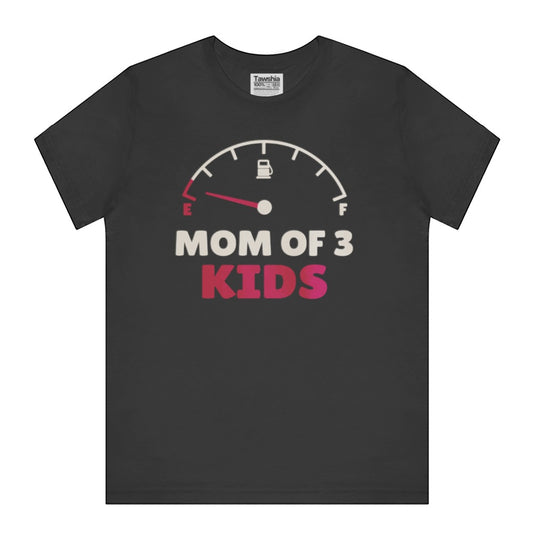 Funny Mom of 3 Kids Fuel Gauge Graphic T-shirt product
