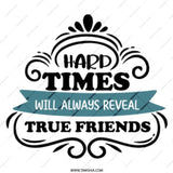 True Friends Mug, Friendship Mug, Gift for Friend, Inspirational Mug, Motivational Mug, Encouragement Gift, Hard Times Quote Mug - Tawshia