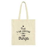 Coffee First Tote Bag, Funny Coffee Lover Gift, Motivational Tote, Coffee Addiction Bag, Cute Gift Idea, Everyday Tote Bag - Tawshia