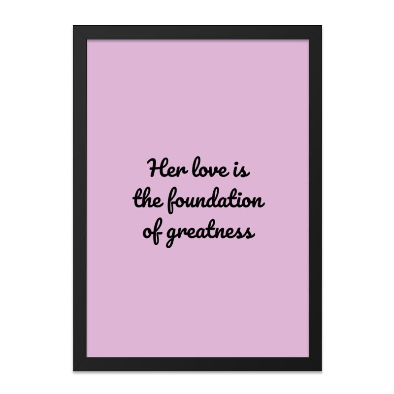 Love Foundation Wall Art, Inspirational Quote Print, Home Decor, Feminist Art, Gift for Her, Motivational Poster, Black Frame Option - Tawshia