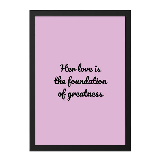 Love Foundation Wall Art, Inspirational Quote Print, Home Decor, Feminist Art, Gift for Her, Motivational Poster, Black Frame Option - Tawshia