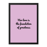 Love Foundation Wall Art, Inspirational Quote Print, Home Decor, Feminist Art, Gift for Her, Motivational Poster, Black Frame Option - Tawshia