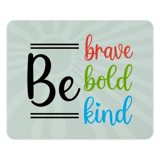 Brave Bold Kind MousePad, Inspirational Quote Mousepad, Motivational Decor Mousepad, Positive Affirmation Office Decor, Gift Idea Mouse Pads - Tawshia