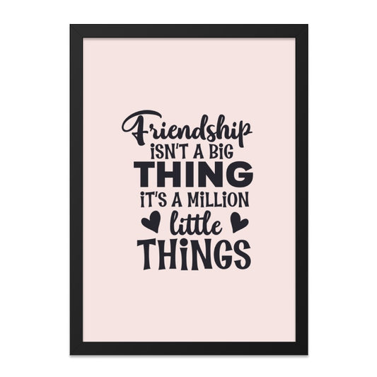 Friendship Quote Wall Art, Little Things Print, Motivational Wall Decor, Friend Gift, Home Decor, Inspirational Saying, Typography Art - Tawshia