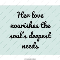 Her Love Nourishes, Inspirational Mouse Pad, Quote Desk Decor, Spiritual Gift, Soulful Needs, Office Accessory, Motivational Saying - Tawshia