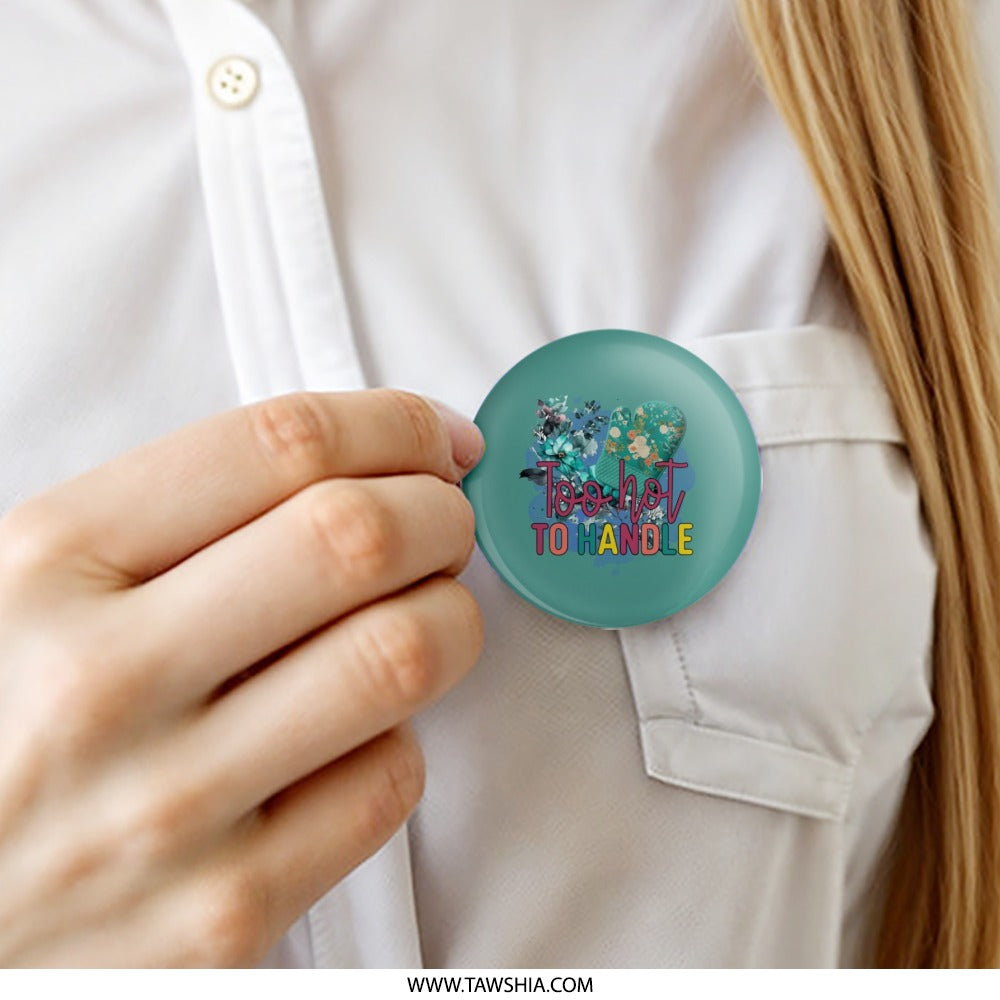 Too Hot To Handle Pinback Button, Floral Oven Mitt Button, Cute Kitchen Decor Button, Baking Humor Button, Chef Gift Pinback Button - Tawshia