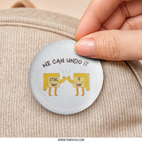 Undo It Pinback Button, Ctrl Z, Programmer Humor, Computer Pun, Funny Button, Geek Gift, We Can Undo It, Coding Gift, Sarcastic Button - Tawshia