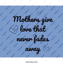 Mothers Love Mouse Pad, Never Fades Away, Mom Gift, Heart Design, Cute Mousepad, Office Decor, Desk Accessories, Mothers Day Gift - Tawshia
