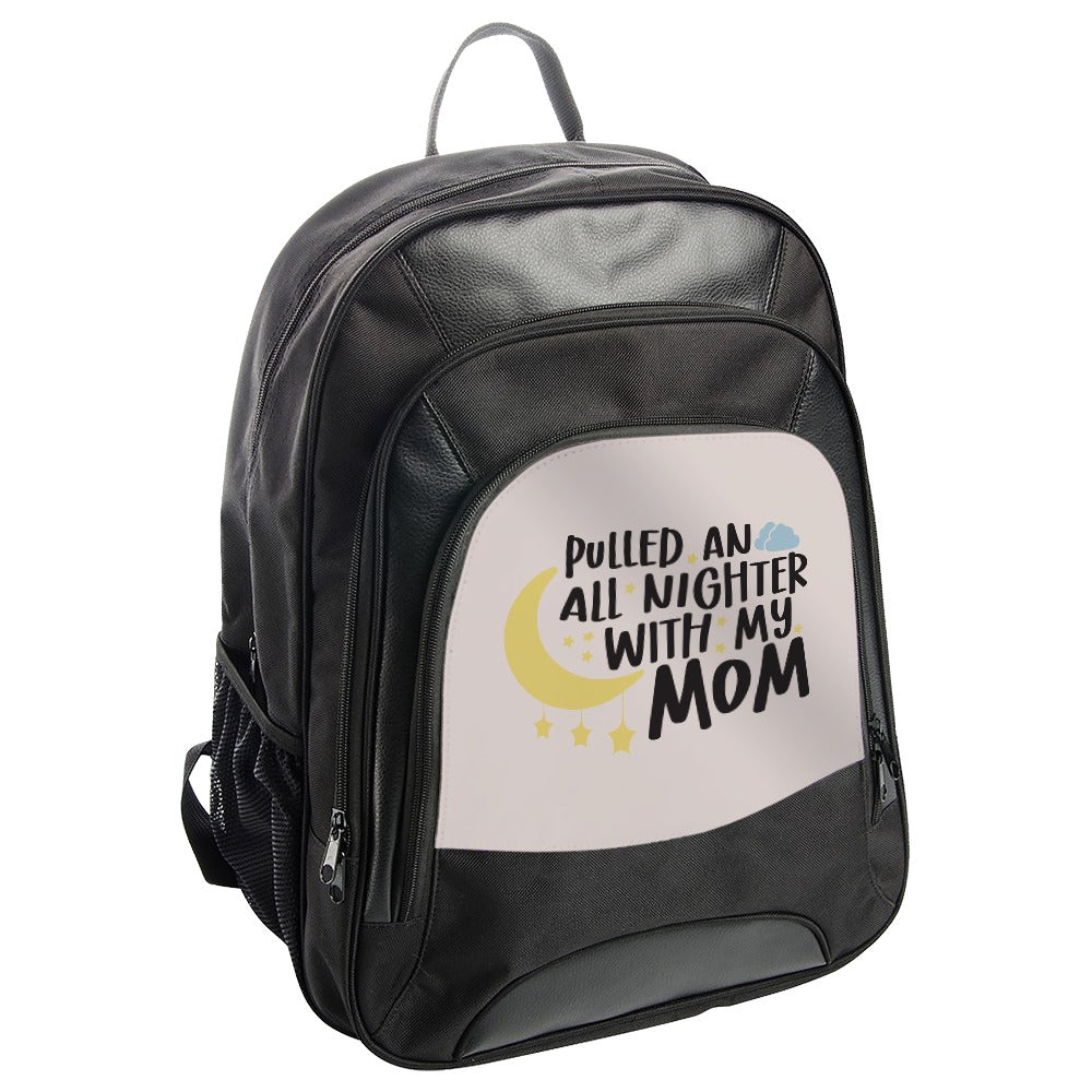 Pulled All Nighter With My Mom BackPack, Cute Moon Star BackPack, Motherhood BackPack, Baby Shower BackPack, New Mom Gift BackPack - Tawshia