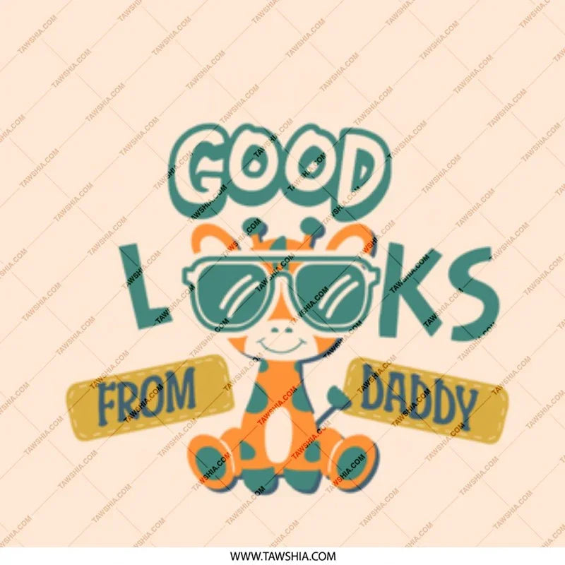 Good Looks From Daddy Adorable Kids Product