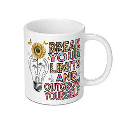 Inspirational Mug, Break Your Limits, Motivational Mug, Sunflower Mug, Outgrow Yourself Mug, Gift for Her, Gift Mug - Tawshia