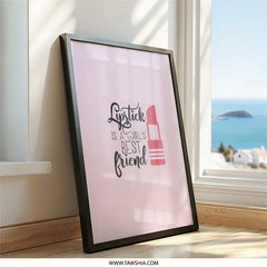 Lipstick Wall Art, Girls Room Decor, Beauty Wall Art, Fashion Quote Print, Best Friend Gift, Makeup Wall Decor, Girly Art Print - Tawshia