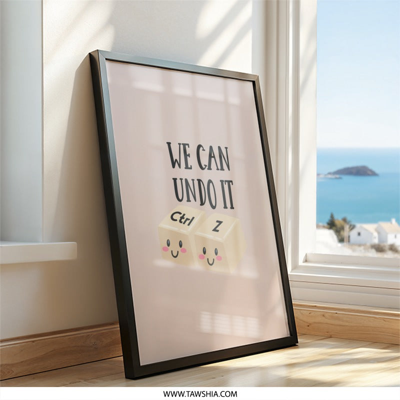 We Can Undo It Wall Art, Ctrl Z Decor, Funny Tech Print, Cute Computer Wall Art, Nerd Gift, Office Wall Art, Home Decor, Trendy Wall Art - Tawshia