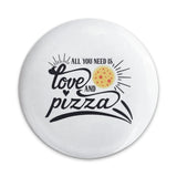 Love and Pizza Pinback Button, Foodie Button, Pizza Lover Gift, All You Need is Love, Pizza Button, Funny Pizza Pin, Pizza Fan Button - Tawshia