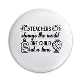 Teacher Appreciation Pinback Button, Teachers Change The World Button, Gift For Teacher, Educator Present, School Accessory, Thank You Gift - Tawshia