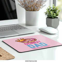 Donut Dad MousePad, Fathers Day Mouse Pad, Funny Dad Gift, Gift For Dad, Like A Regular Dad With Sprinkles, Gift For Dad, Dad Mousepad - Tawshia