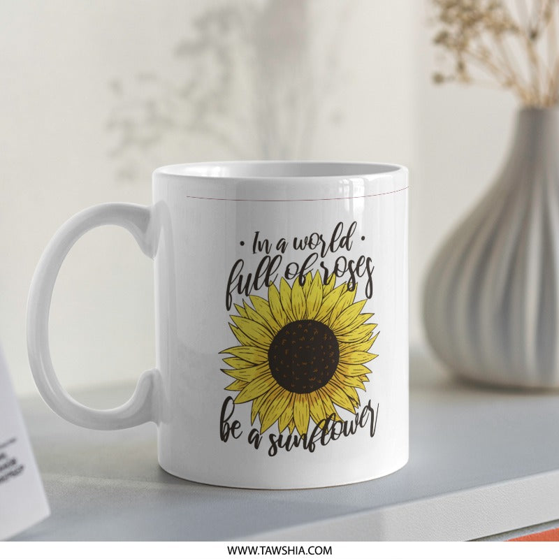 In A World Full Of Roses Be A Sunflower Mug product type