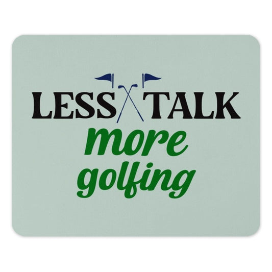 Golf MousePad, Less Talk More Golfing, Funny Golf Gift, Golfer Accessories, Golf Lover Gift, Sport Mouse Pad, Office Decor, Desk Accessories - Tawshia