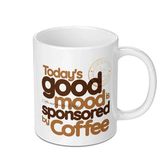 Coffee Lover Mug, Good Mood Mug, Funny Coffee Mug, Coffee Quote Mug, Caffeine Addict Mug, Unique Coffee Mug, Gift for Coffee Lover - Tawshia