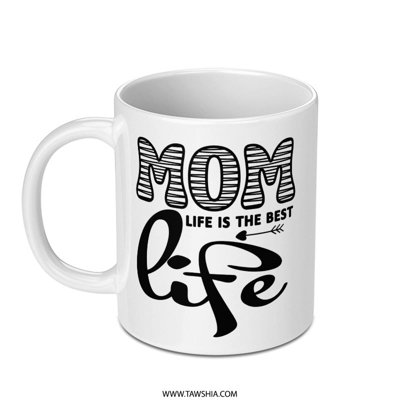 Mom Life Mug, Mother's Day Gift, Best Mom Ever, Gift for Mom, Mom Coffee Mug, Mom Mug, Gifts for Her - Tawshia