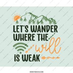 Let's Wander MousePad, Weak WiFi Design, Outdoor Adventure Decor, Travel Lover Gift, Nature Scenery Mouse Pad, Motivational Desk Accessory - Tawshia