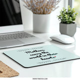 Mothers Heart Mouse Pad, Mothers Day Gift, Mom Gift, Mothers Love Quote, Mom Appreciation, Home Office Decor, Mothers Day Present - Tawshia