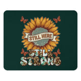 Still Here Still Strong Mouse Pad, Sunflower Butterflies Art, Inspirational Quote Desk Decor, Office Gift Mousepads, Computer Accessories - Tawshia