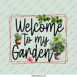 Welcome To My Garden Pinback, Gardener Gift, Plant Lover, Gardening Button, Floral Badge, Nature Accessory, Indoor Plants Pin - Tawshia