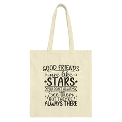Good Friends Like Stars Tote Bag, Friendship Quote Shopping Bag, Gift For Best Friend, Inspirational Tote, Everyday Bag - Tawshia