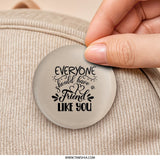 Friend Like You Pinback Button, Friendship Gift, Best Friend Button, Gift For Friend, Inspirational Quote Button, Cute Pinback Button - Tawshia