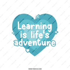 Learning is Life's Adventure Tote Bag, Book Lover, Student Bag, Teacher Gift, Inspirational Quote Canvas Tote, Gift for Her, Gift for Him - Tawshia
