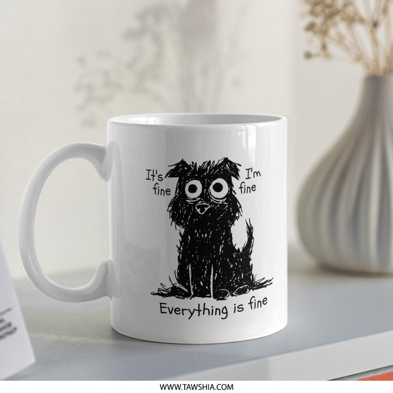 Funny Dog Cartoon It's Fine Everything is Fine Coffee Mug Product