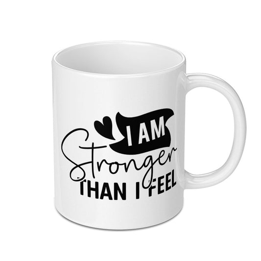 I Am Stronger Than I Feel Mug, Motivational Mug, Inspirational Gift, Positive Quote Mug, Encouragement Mug, Gift for Her, Daily Affirmation - Tawshia