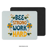 Bee Strong Mouse Pad, Work Hard Design, Motivational Office Decor, Floral Mousepad, Cute Desk Accessory, Gift For Her, Inspirational Quote - Tawshia