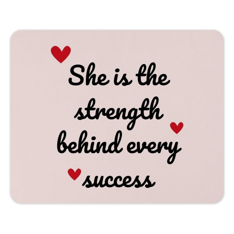 Strength Behind Success Mouse Pad, Empowering Woman Gift, Motivational Quote Office Decor, Unique Desk Accessory, Inspirational Present - Tawshia