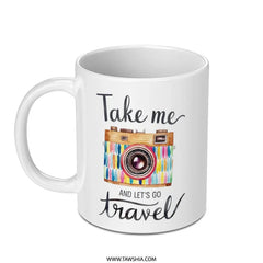 Travel Mug, Vintage Camera Mug, Take Me Travel, Photography Lover Gift, Adventure Mug, Wanderlust Mug, Gift for Traveler, Gift for Her - Tawshia