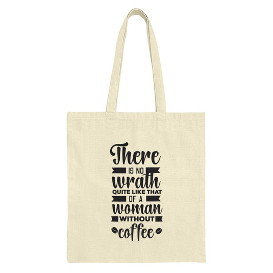 Coffee Tote Bag, Funny Woman Wrath Bag, Gift for Her, Sarcastic Humor, Coffee Lover Tote, Everyday Bag, Reusable Grocery Bag, Book Bag - Tawshia