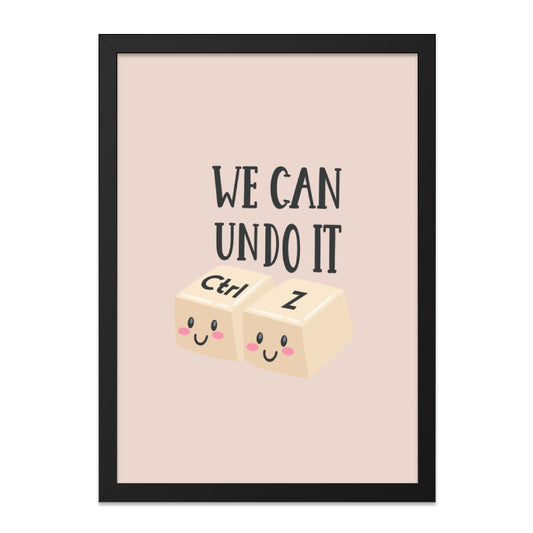 We Can Undo It Wall Art, Ctrl Z Decor, Funny Tech Print, Cute Computer Wall Art, Nerd Gift, Office Wall Art, Home Decor, Trendy Wall Art - Tawshia