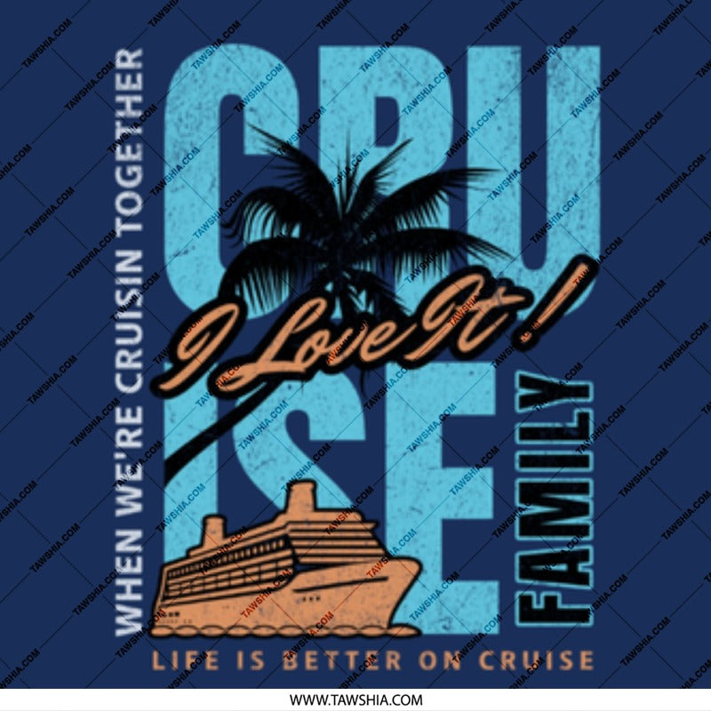 Life is Better on Cruise Family product