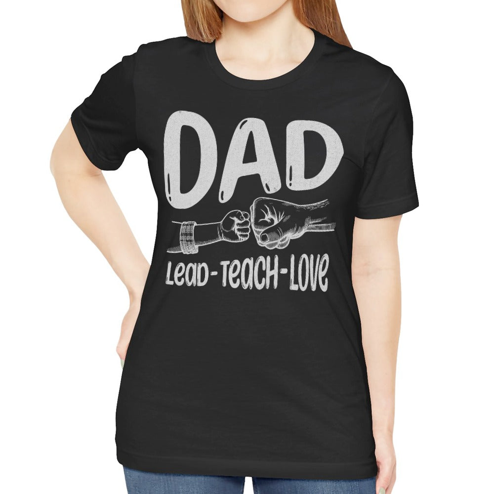 Dad Lead Teach Love Graphic Tee Shirt product type