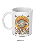Sunflower Mug, Still Here Still Strong Mug, Butterfly Mug, Encouragement Gift, Motivational Mug, Floral Mug, Inspirational Mug - Tawshia