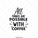 Coffee Lover Pocket Mirror, All Things Possible, Motivation Mirror, Gift for Friend, Coffee Quote Mirror, Inspirational Mirror - Tawshia