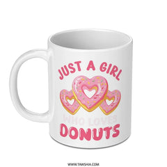 Just A Girl Who Loves Donuts Mug, Cute Donut Lover Gift, Pink Donut Heart Mug, Sweet Treat Gift, Donut Addict Present - Tawshia