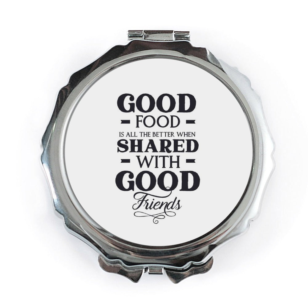 Foodie Pocket Mirror, Good Food Good Friends Quote, Compact Mirror for Food Lovers, Gift for Friends, Shared Meals Mirror - Tawshia