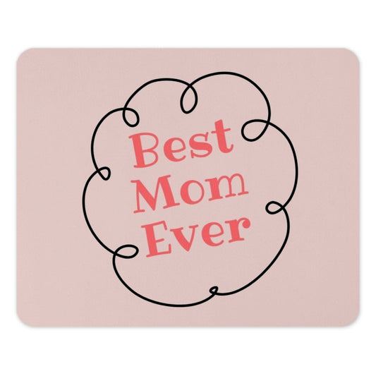 Best Mom Ever Mouse Pad, Mother's Day Gift, Cute Mousepad, Office Decor, Computer Accessory, Gift for Mom, Pink Mousepad - Tawshia