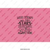 Best Friend Gift Tumbler, Friendship Quote Tumbler, Gift for Friend, Long Distance Friend Tumbler, Good Friends are Like Stars Gift - Tawshia