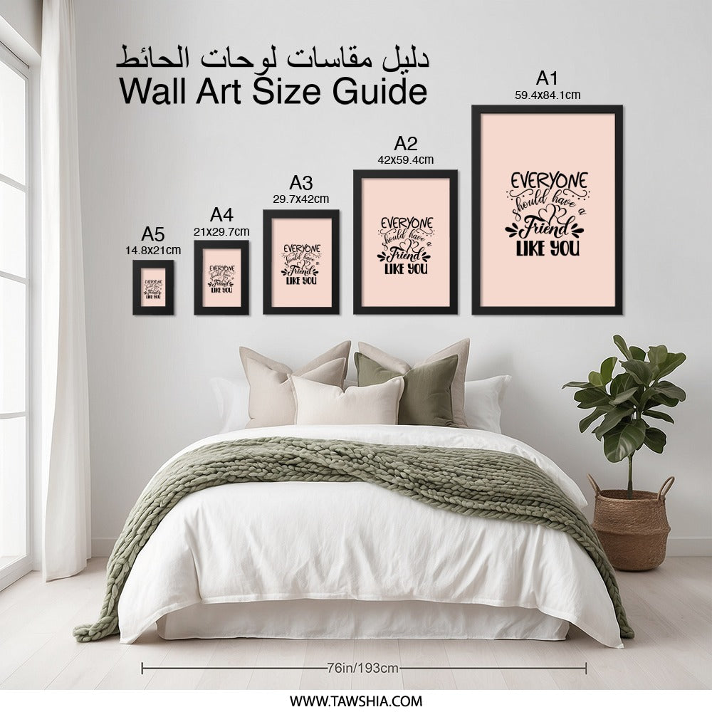 Everyone Should Have A Friend Like You Wall Art, Friendship Quote Decor, Gift For Best Friend, Inspirational Saying Print - Tawshia