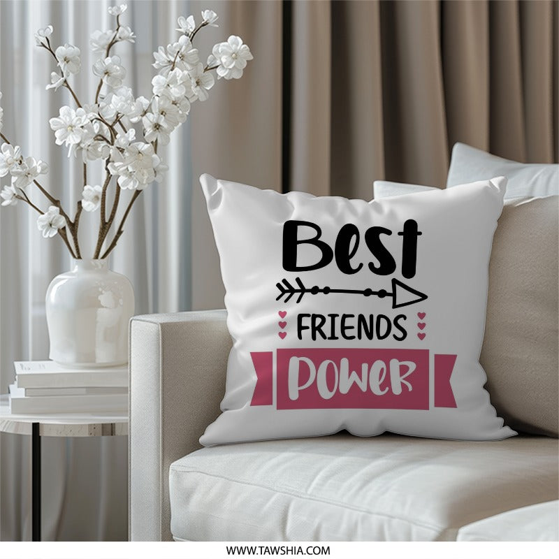 Best Friends Power Pillow, Friendship Gift Idea, Decorative Pillow, Room Decor, Bestie Gift, Motivational Pillow - Tawshia